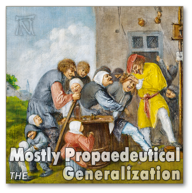 «The Mostly Propaedeutical Generalization» cover
